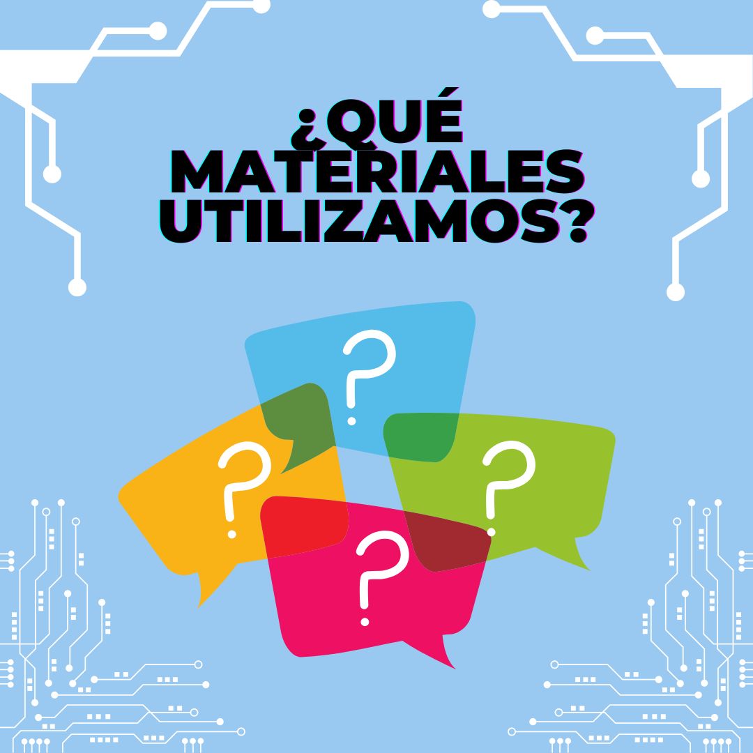 ¿Qué materiales utilizamos en tecnología?